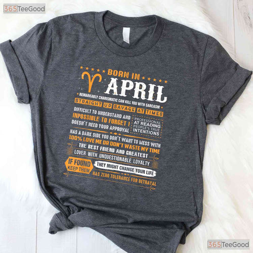 Aries Zodiac April Birthday T-Shirt - Born In April Tee - Astrology Gift For Men Women