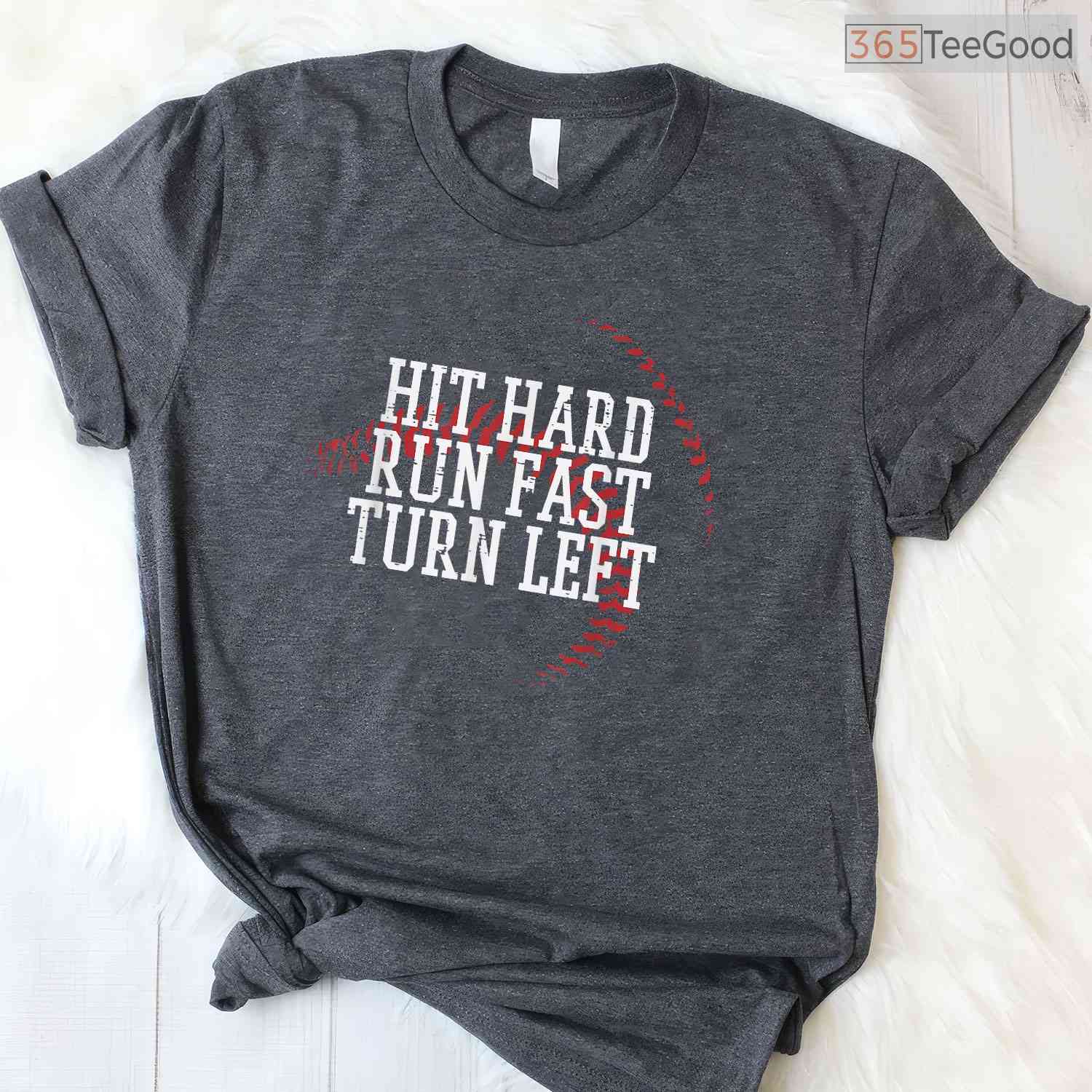 Baseball Hit Hard Run Fast Turn Left T-Shirt Men Boys Kid Teen Youth Apparel