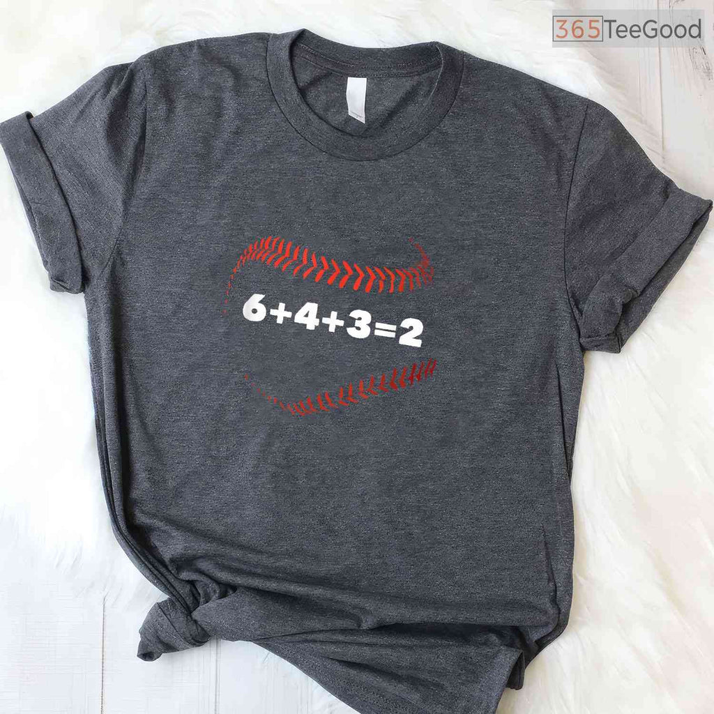 6 4 3 2 Double Play Baseball Player T-Shirt Funny Math Saying Sports Apparel