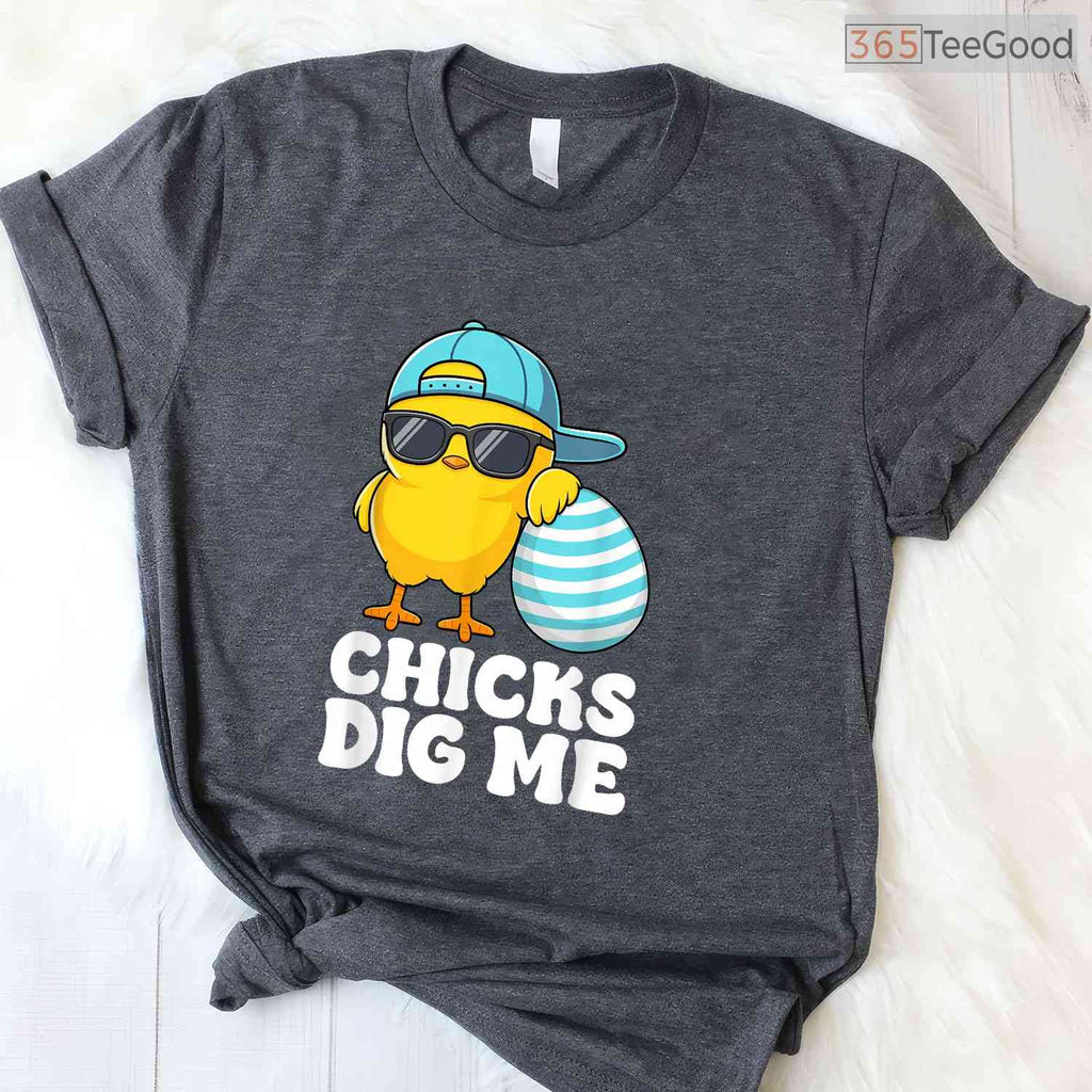 Chicks Dig Me Easter Toddler Boys Men T-Shirt Funny Cool Happy Easter Top Tee