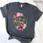 He Is Risen Jesus Christian T-Shirt Easter Floral Wreath Faith Religious Shirt
