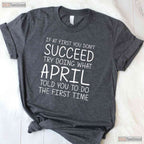 Personalized April Name T-Shirt - Custom Birthday Joke Tee - Funny April Gift For Men