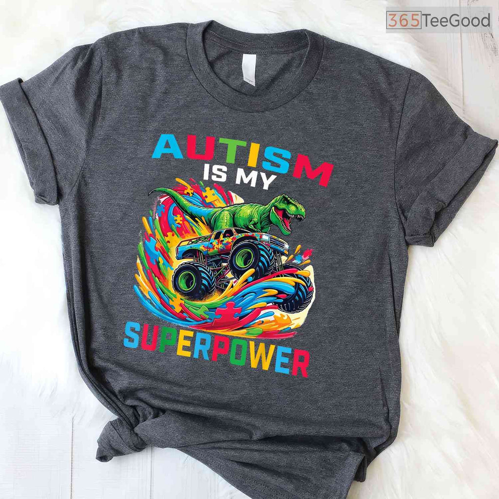 Autism Is My Superpower Dino T Rex Truck Shirt April Awareness Kids Boys T-Shirt