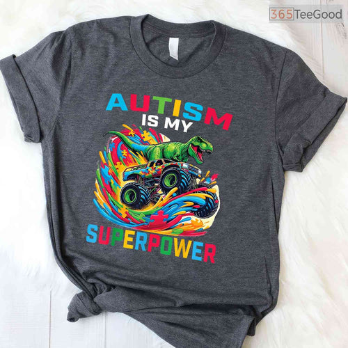 Autism Is My Superpower Dino T Rex Truck Shirt April Awareness Kids Boys T-Shirt
