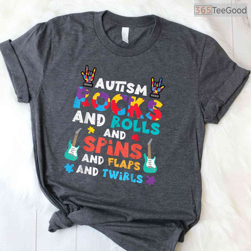Autism Rocks Rolls Spins Flaps Awareness Shirt April Boys Kids Women Men T-Shirt