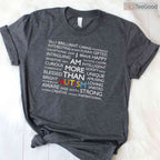Autism I Am More Than Autism Shirt April Awareness Inspiration Gift T-Shirt