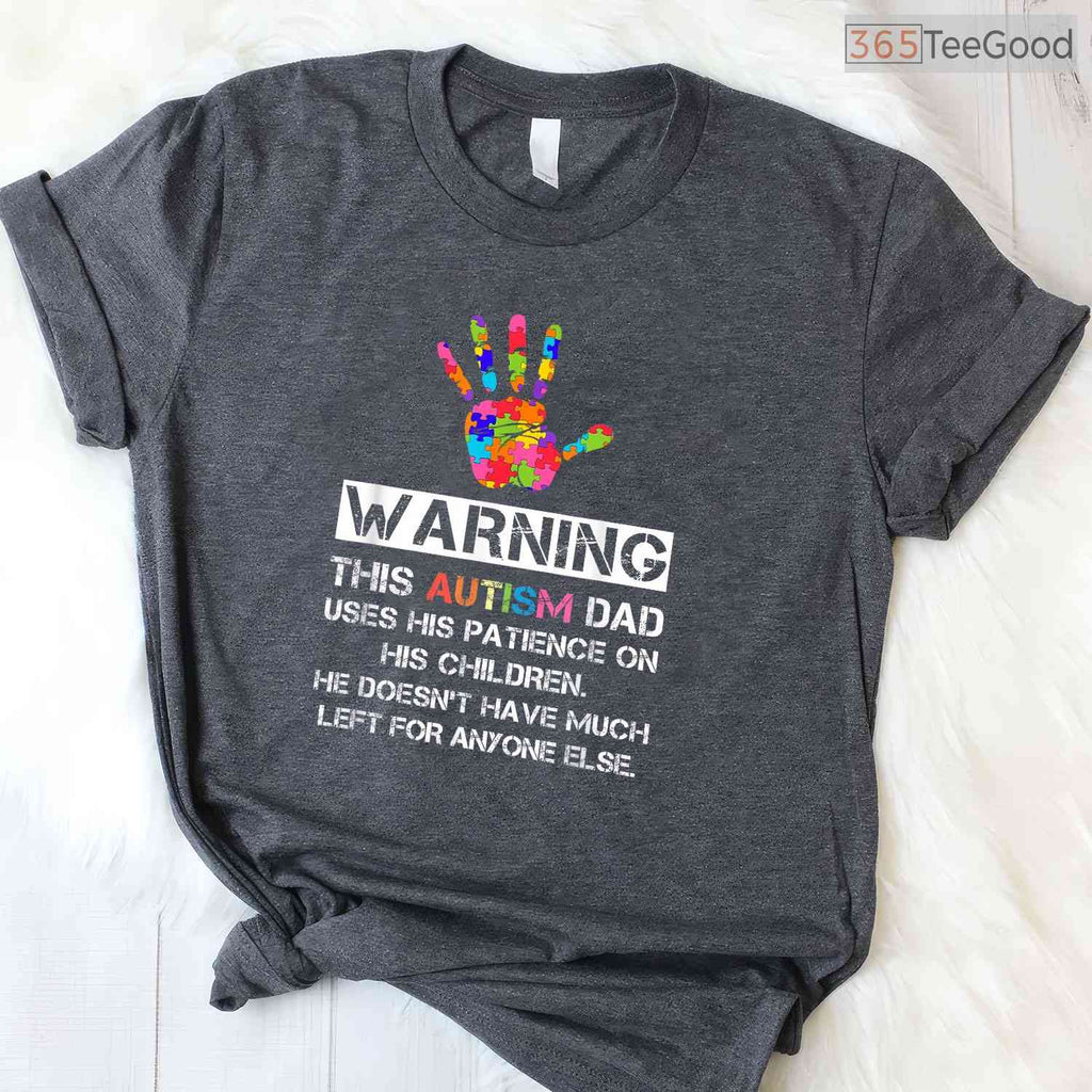Warning This Autism Dad Yells Loudly Shirt April Awareness Funny Men T-Shirt
