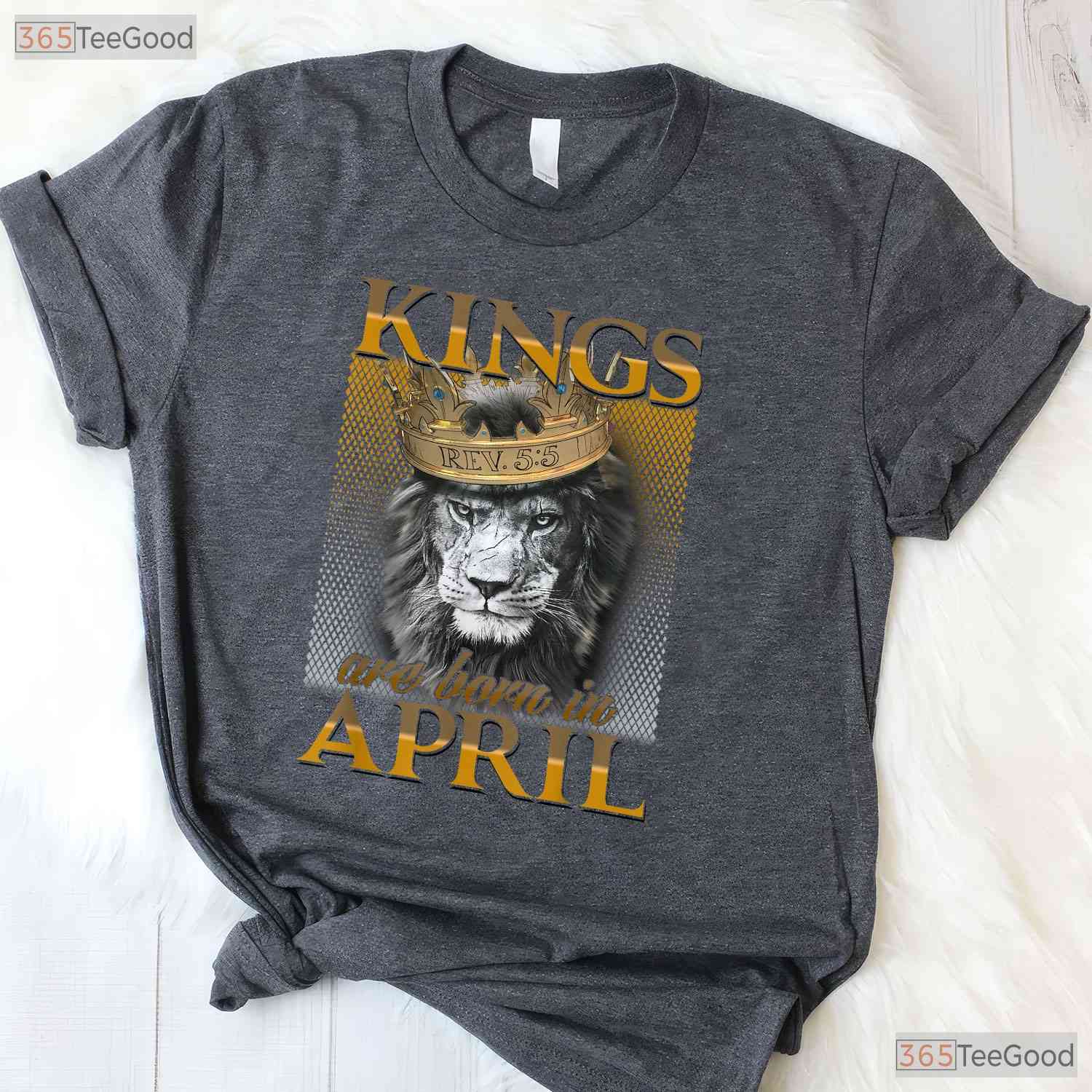 Kings Are Born In April T-Shirt - Man King Birthday Shirt - April Legend Gift Tee