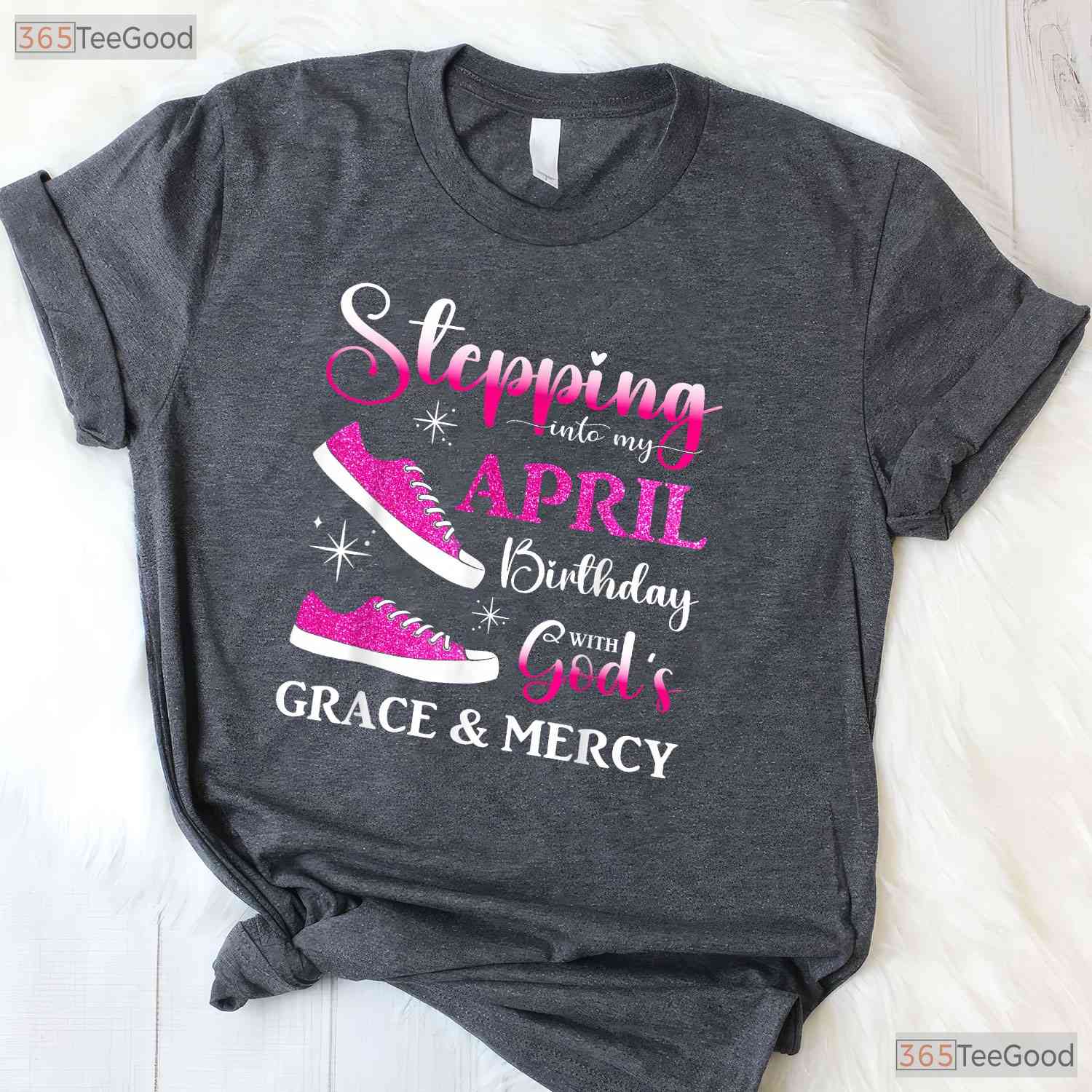 Stepping Into My April Birthday T-Shirt - High Heels Party Tee - Gift For Women