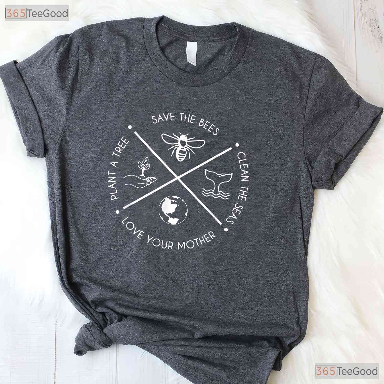 Earth Day Save The Bees Plant More Trees Clean The Seas T-Shirt Eco Activist Gift