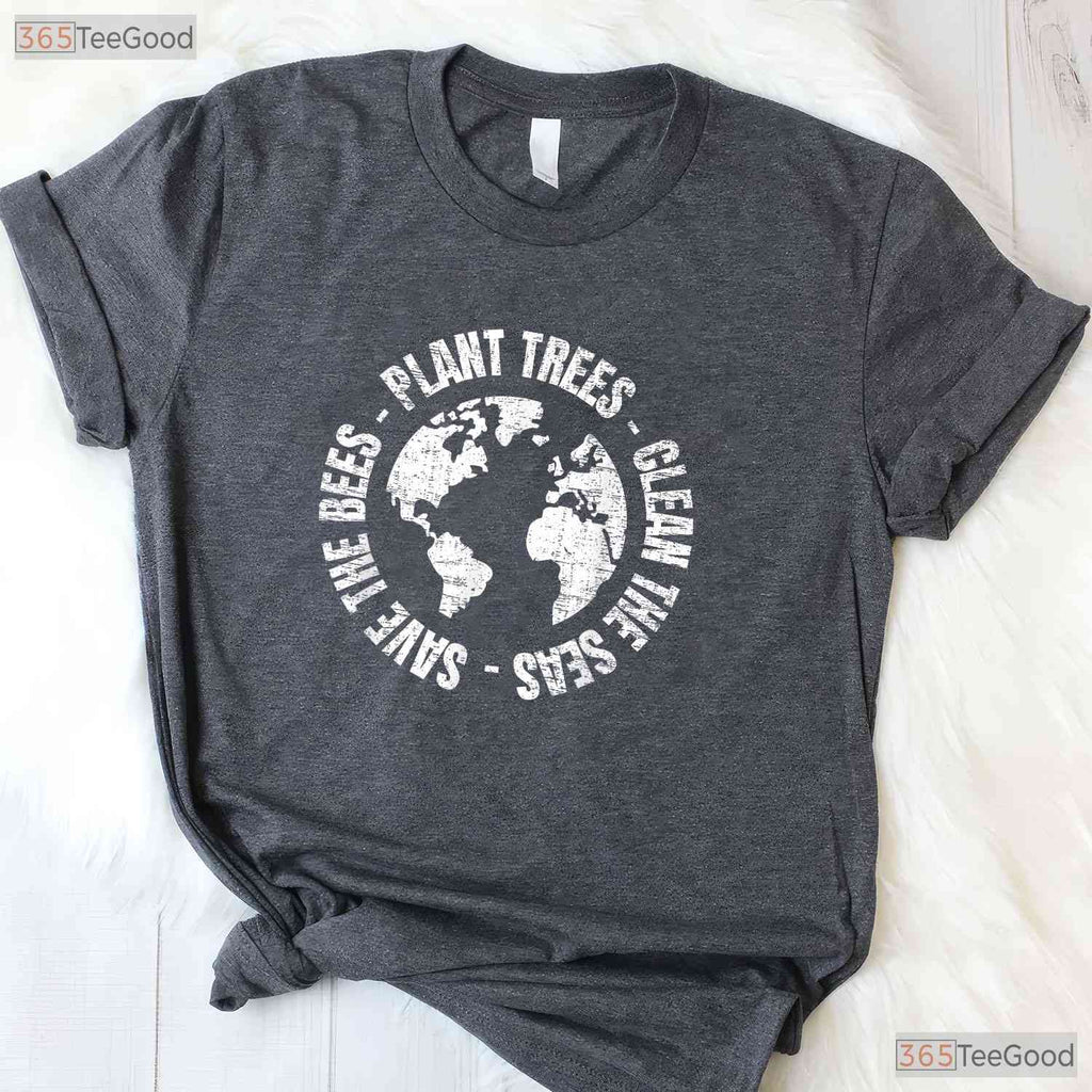 Save Bees Plant Trees Clean Seas Earth Day T-Shirt Environmentalist Eco Tee