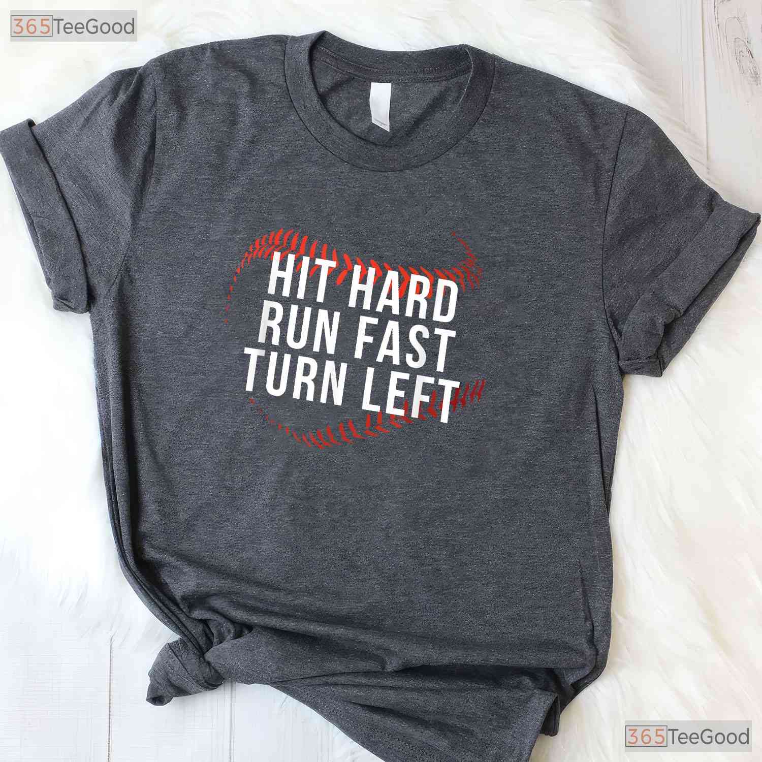 Hit Hard Run Fast Turn Left Funny Baseball T-Shirt Men Boys Player Team Gift