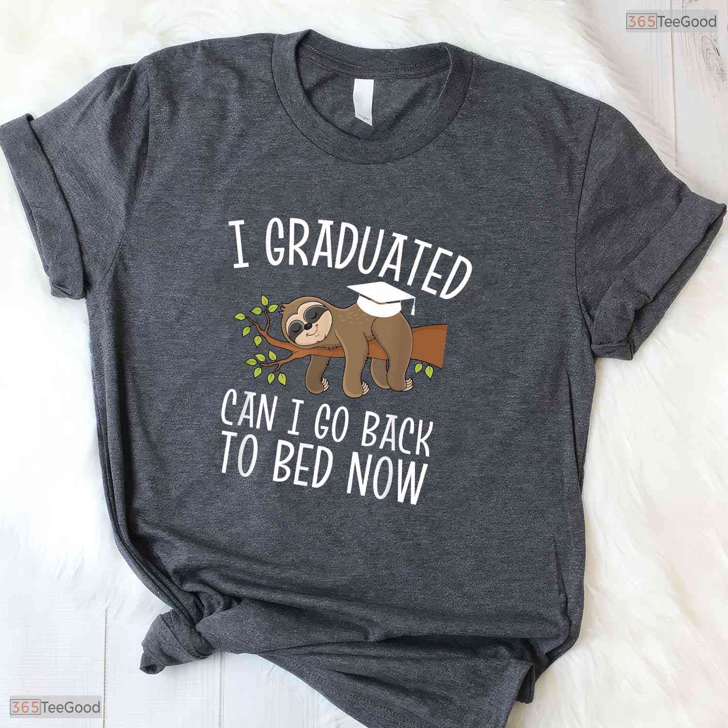Funny I Graduated Can I Go Back To Bed Now Graduation T-Shirt Class of 2026
