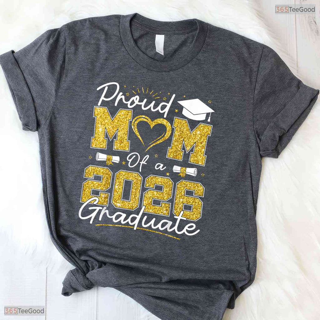 Proud Mom Of A 2026 Graduate Senior Class of 2026 Family Matching T-Shirt