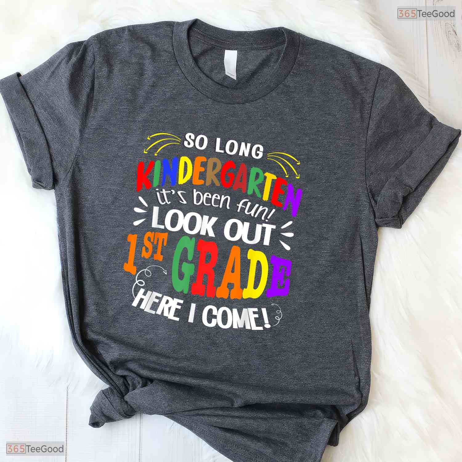 Fun So Long Kindergarten It Has Been Fun Look Out 1st Grade Kids T-Shirt