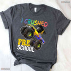 Epic Big Truck I Crushed Preschool Graduation Cap Gift Boys Celebration T-Shirt