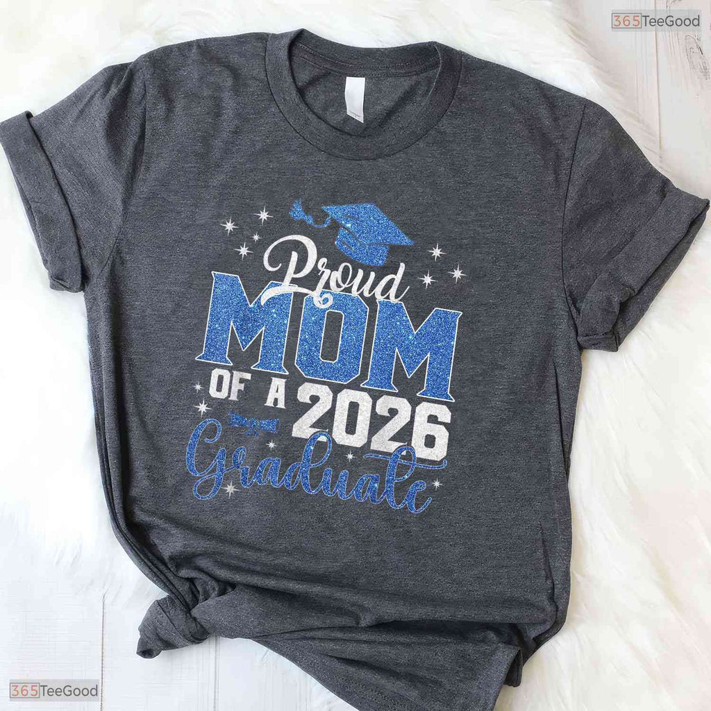 Beautiful Mom Graduation Senior 2026 Proud Mom Of A 2026 Graduate T-Shirt