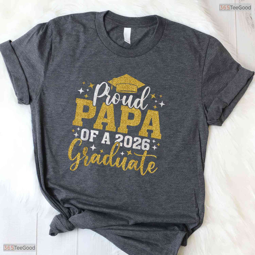Supportive Papa Senior 2026 Proud Papa Of A Class Of 2026 Graduate T-Shirt