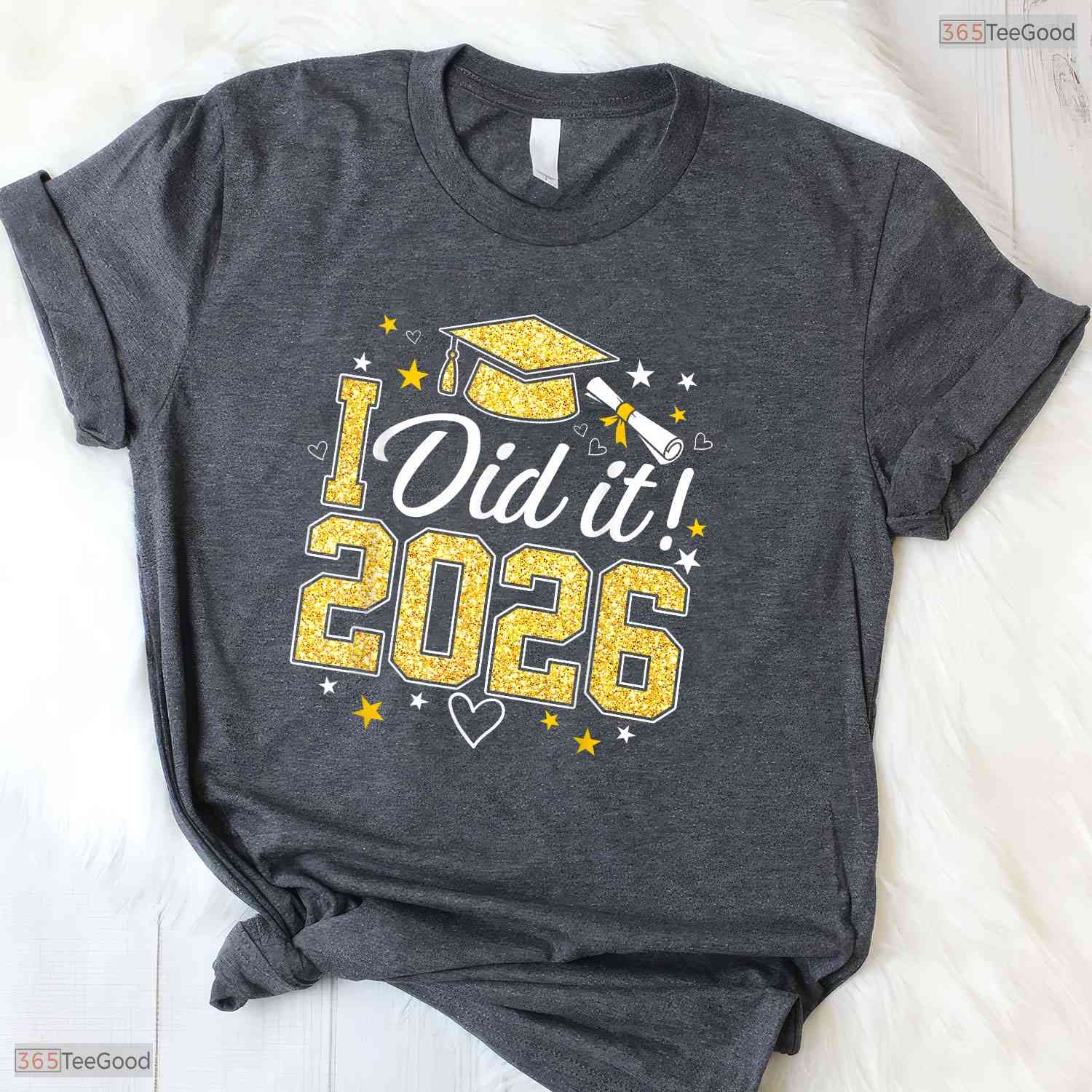 Proudly I Did It Graduation 2026 Graduate Class Of 2026 Celebration T-Shirt