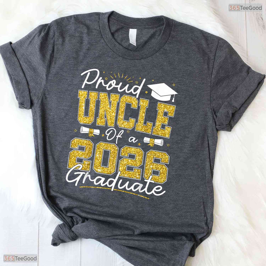 Supportive Proud Uncle Of A 2026 Graduate Senior 2026 Grad Family T-Shirt