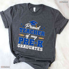 Dedicated Proud Teacher Of My Pre-K Graduates Early Education Ceremony T-Shirt
