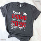 Supportive Proud Friend Of A Class Of 2026 Graduate For Graduation T-Shirt