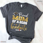 Celebratory Proud Mom Of A Class Of 2026 Graduate Senior Graduation T-Shirt