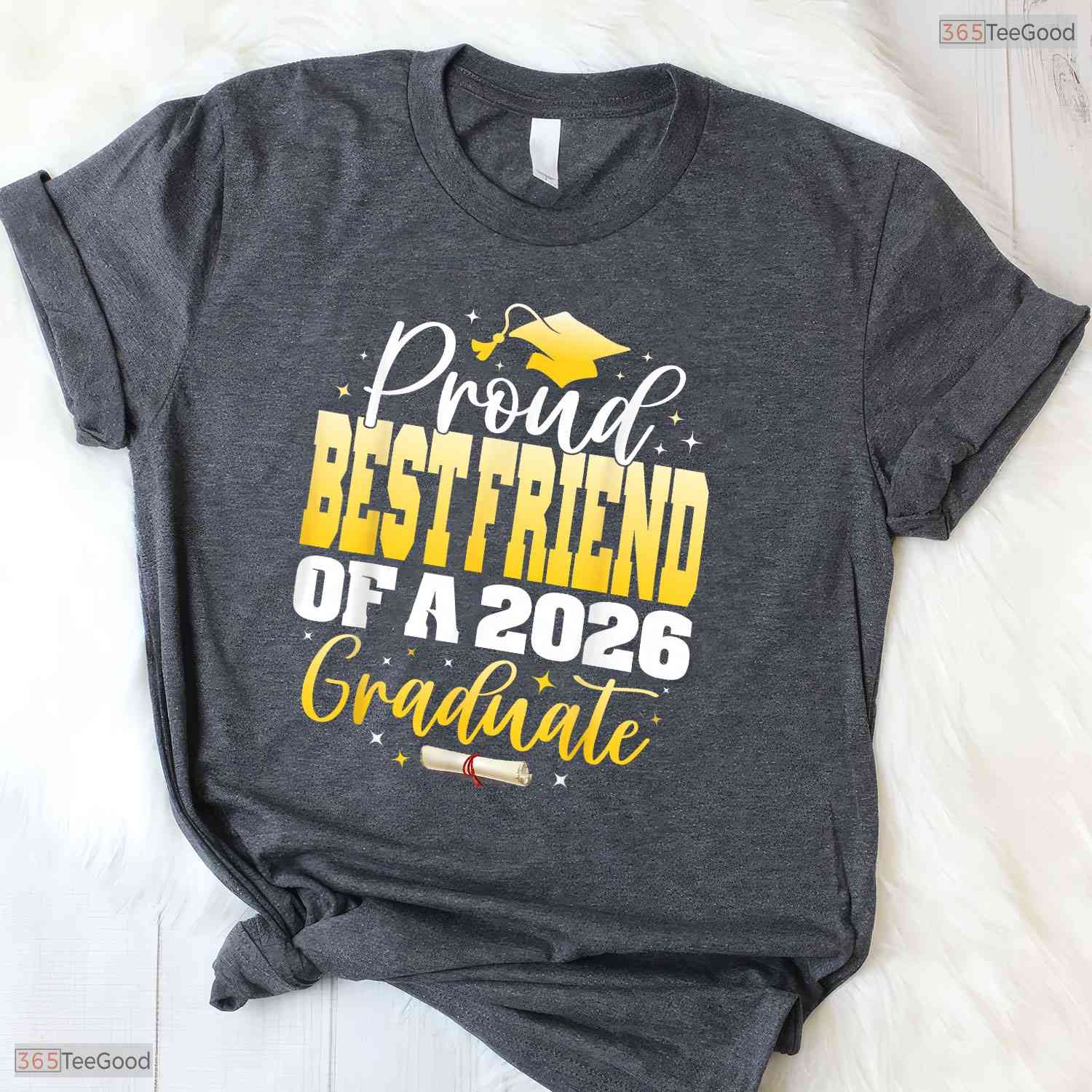 Supportive Proud Best Friend Of A Class Of 2026 Graduate Graduation Day Shirt