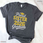 Proud Sister Of A 2026 Graduate Class of 2026 Family Graduation T-Shirt