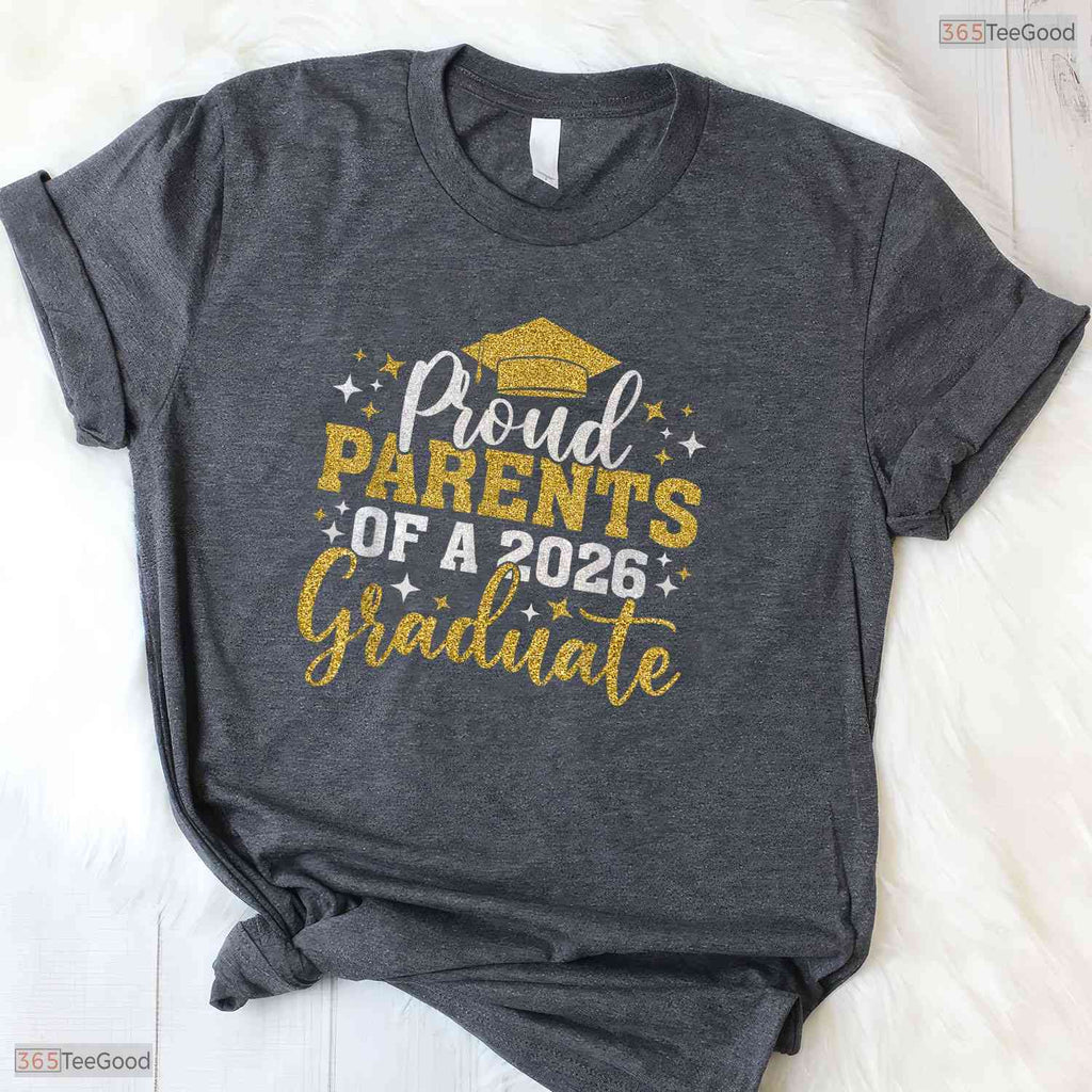 Supportive Parents Senior 2026 Proud Parents Of A 2026 Graduate Family Day T-Shirt