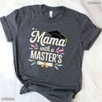 Awesome Masters Degree Graduation Art For Mom Mother Masters Degree Party T-Shirt