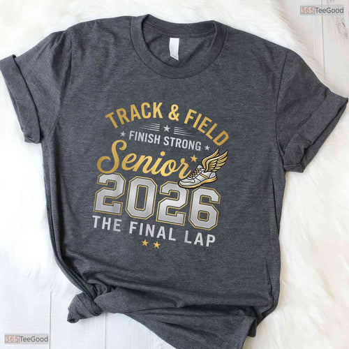 Athletic Senior 2026 Track And Field Final Lap Grad Gift Sports Celebration T-Shirt