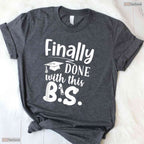 Humorous Finally Done With This BS Funny Bachelors College Graduation T-Shirt