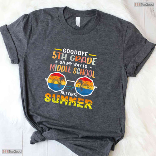 Awesome Goodbye 5th Grade Last Day Of School Graduation To 6th Grade Kids T-Shirt