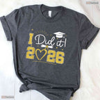 Awesome Graduation I Did It 2026 Graduate Senior 2026 Grad Family Celebration T-Shirt