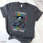 Epic I Crushed Preschool Kindergarten Here I Come Big Truck Graduation Boys T-Shirt