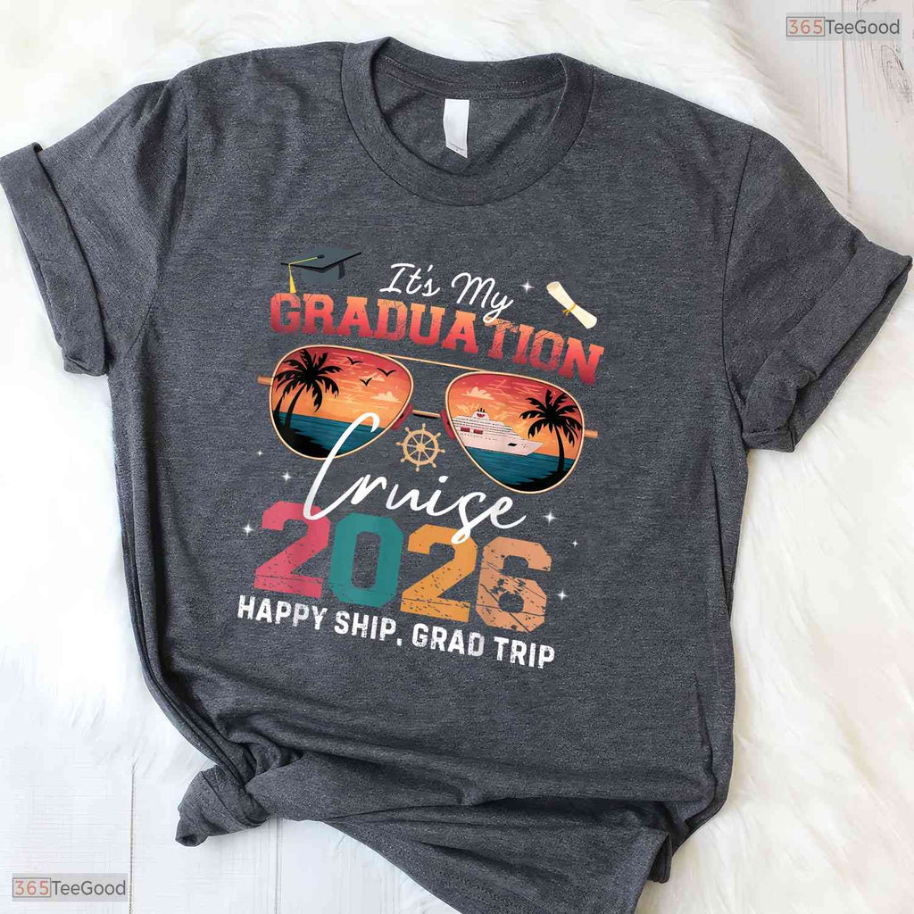 It's My Graduation Cruise 2026 Funny Family Vacation Graduate Celebration T-Shirt