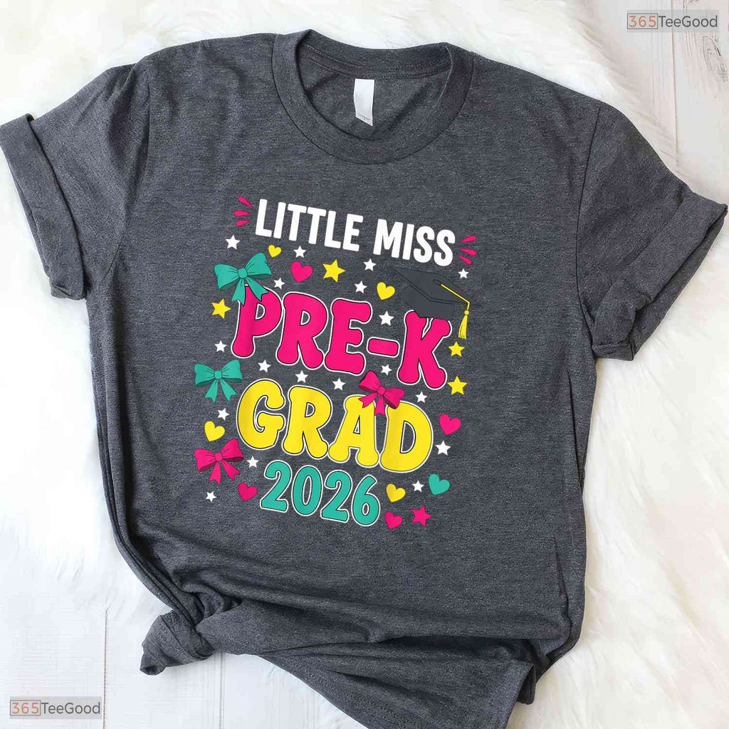 Little Miss Pre-K Grad 2026 Cute Preschool Graduation Apparel For Kids Girls Shirt