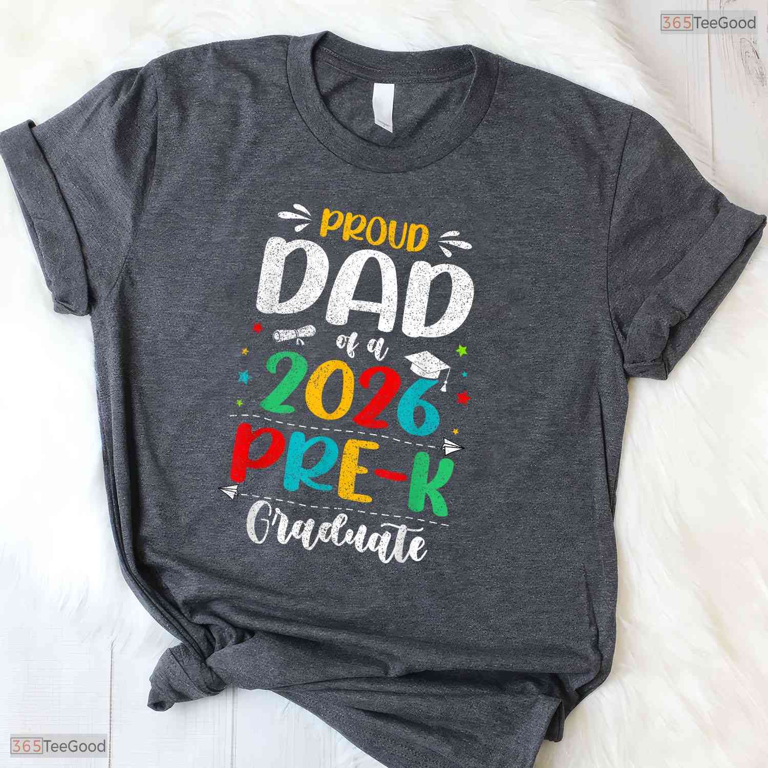 Proud Dad Of A 2026 Pre K Graduate Cute Matching Family Preschool Ceremony T-Shirt