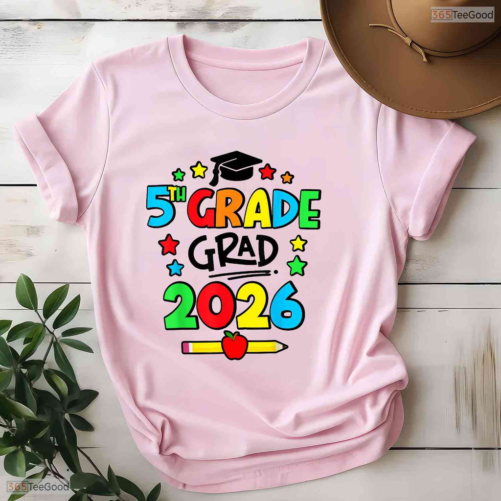 Fifth 5th Grade Grad 2026 Elementary School Graduate End Of Year Celebration Shirt