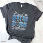 Proud Sister Of A Class Of 2026 Graduate Matching Siblings Graduation Shirt