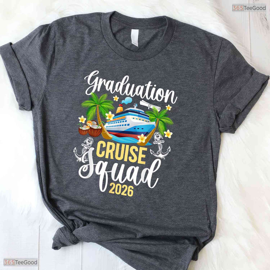 Graduation Cruise Squad 2026 Graduate Family Vacation Trip Celebration T-Shirt