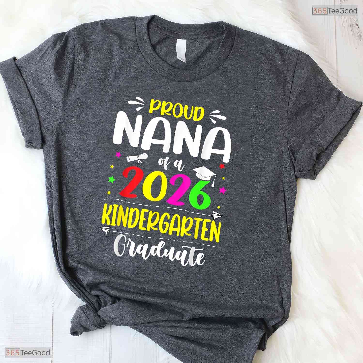 Proud Nana Of A Class Of 2026 Kindergarten Graduate Moving Up Ceremony T-Shirt
