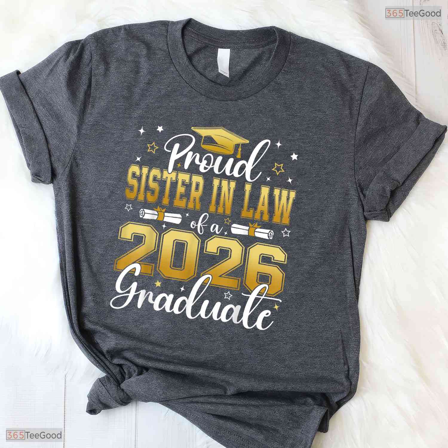 Proud Sister In Law Of A Class Of 2026 Graduate Senior Graduation Party T-Shirt