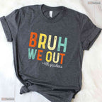 Bruh We Out 4th Graders Fourth Grade Graduation Funny End Of School Year Shirt