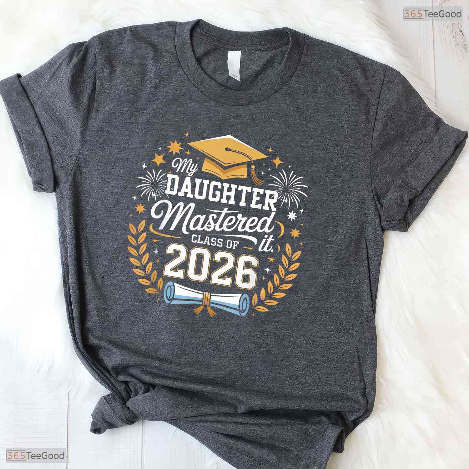 My Daughter Mastered It Class Of 2026 Masters Degree Family Graduation T-Shirt