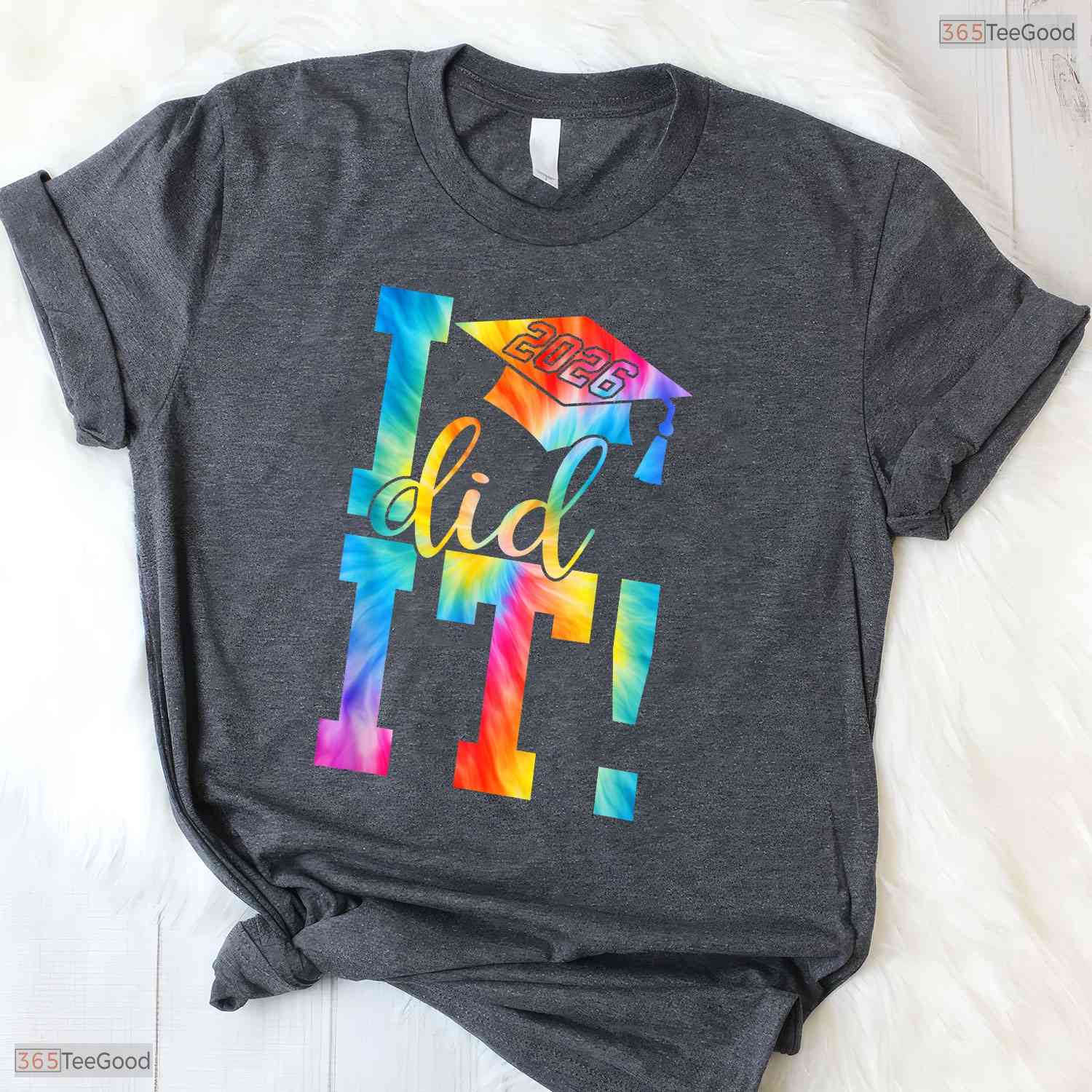 I Did It Class Of 2026 Graduate High School College Commemorative Party Shirt