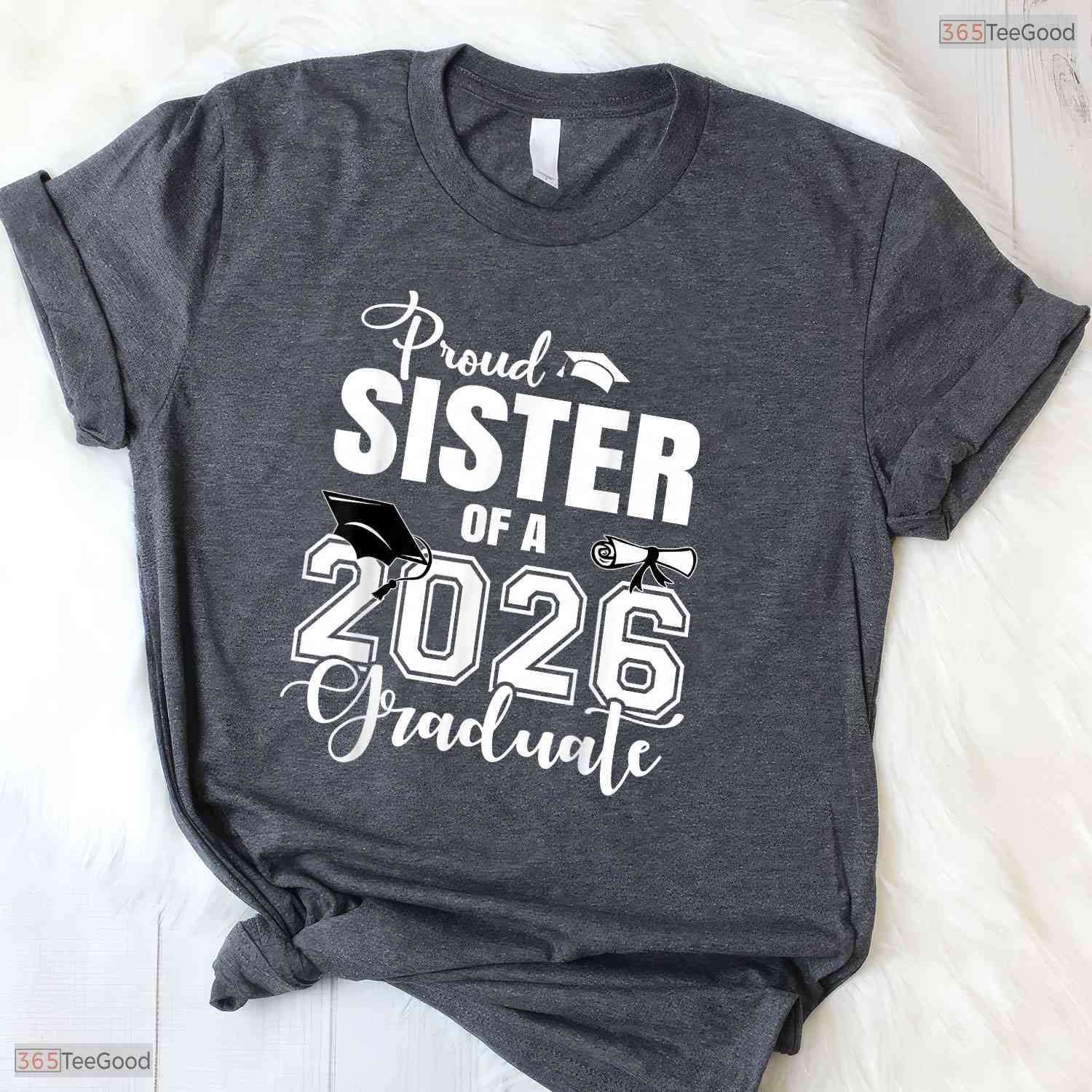 Proud Sister Of A 2026 Graduate High School Senior College Ceremony Party Shirt