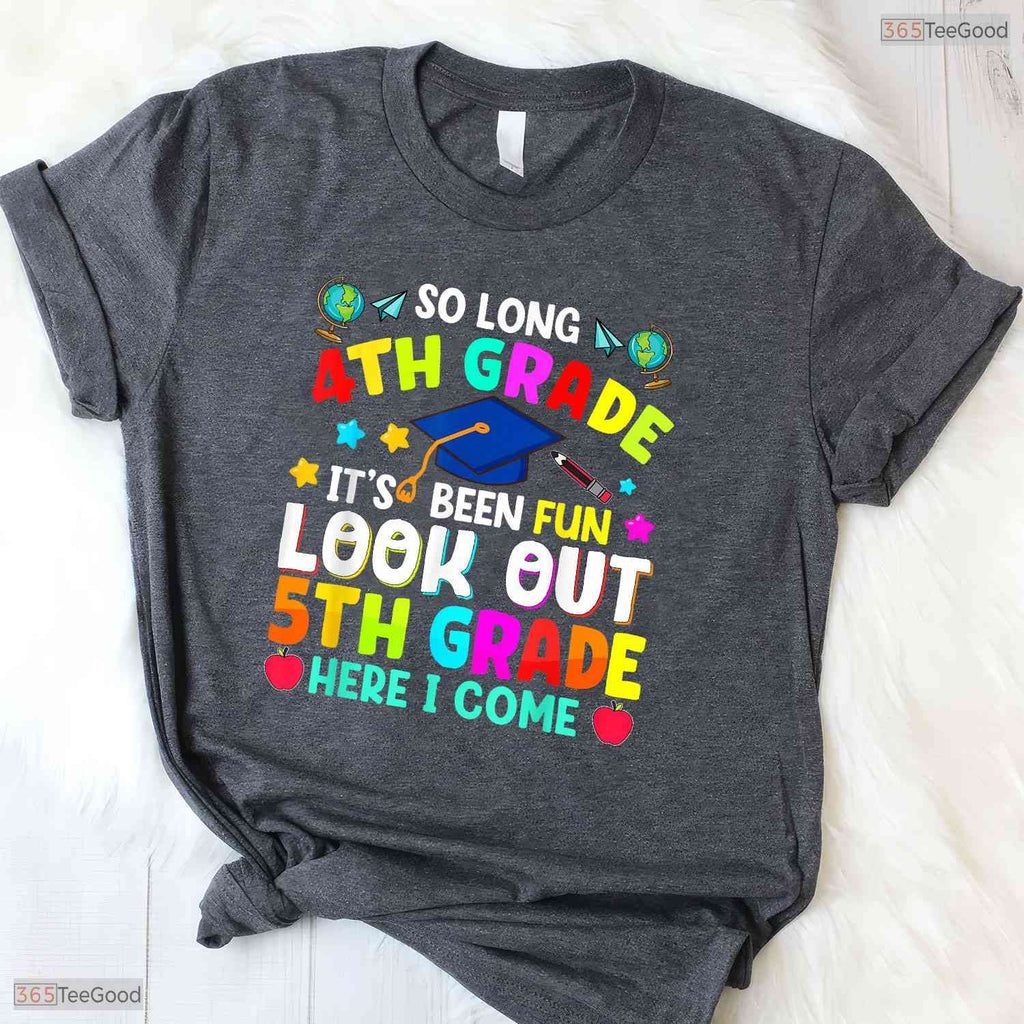 So Long 4th Grade Graduation Elementary School Graduate Teacher Kids T-Shirt