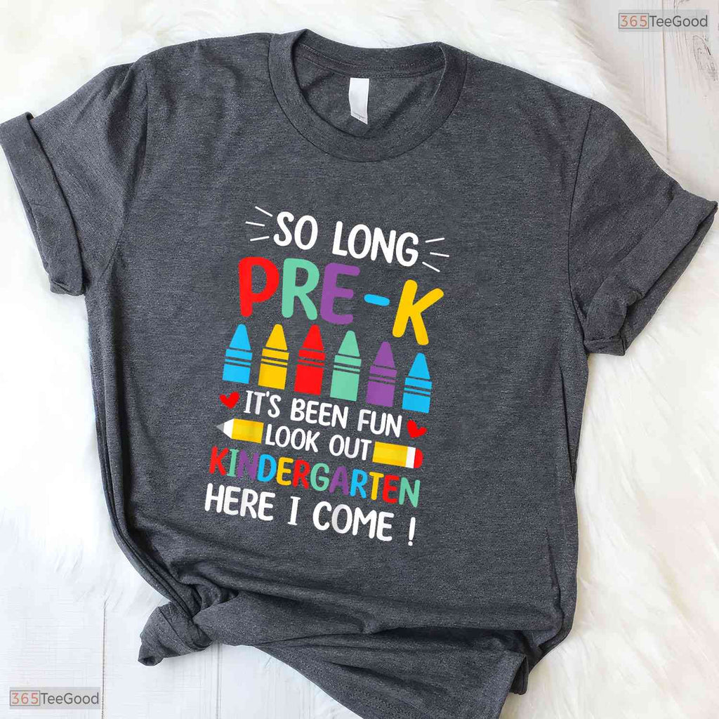 So Long Pre-K Kindergarten Here I Come 2026 Moving Up Graduation T-Shirt